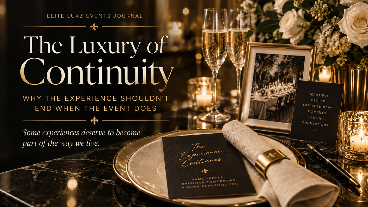 The Luxury of Continuity: Why the Experience Shouldn’t End When the Event Does